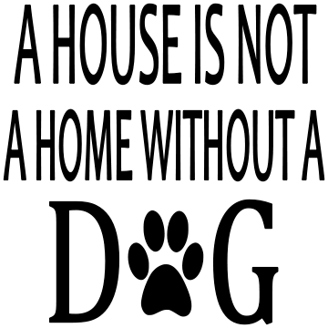 A HOUSE IS NOT A HOME WITHOUT A DOG tote 12