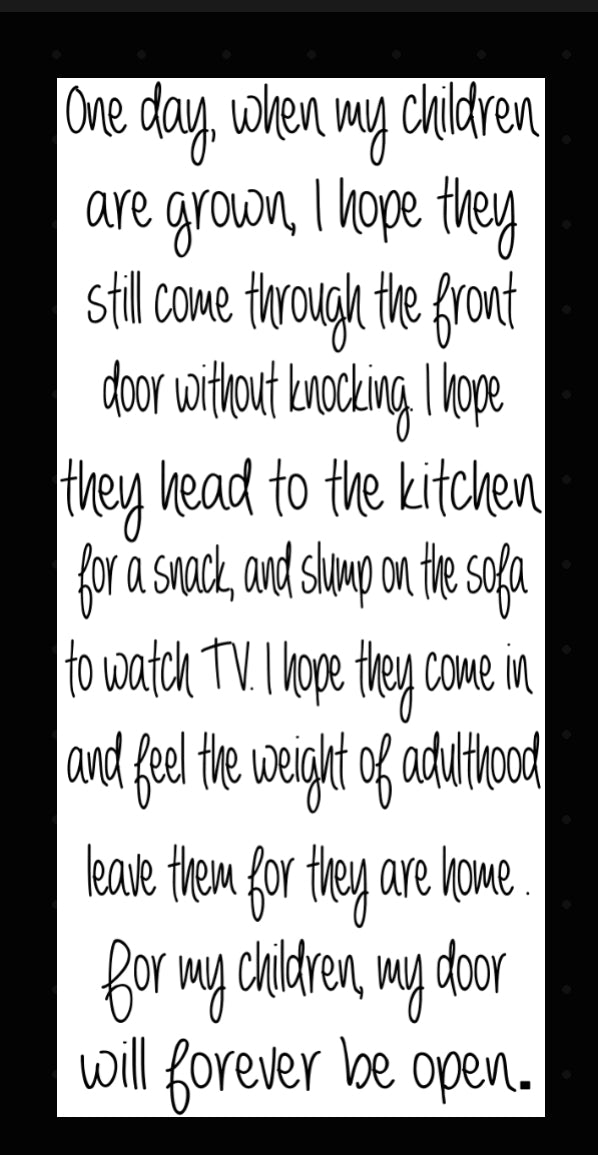 ONE DAY WHEN MY CHILDREN ARE GROWN