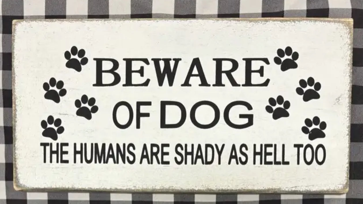 Beware of the dog