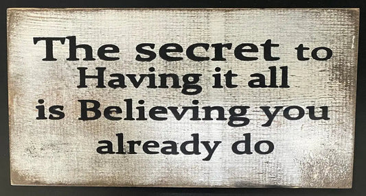 THE SECRET TO HAVING IT ALL IS BELIEVING YOU ALREADY DO tote 2