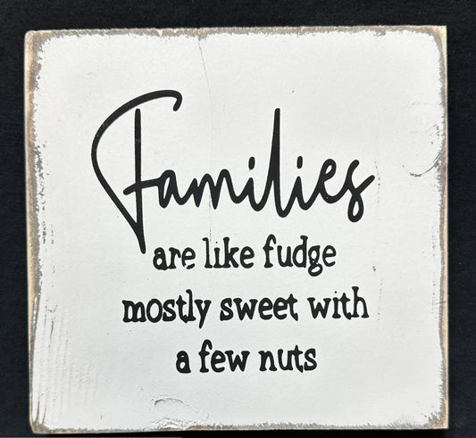 Families are like fudge 7X7X1  Tote 10