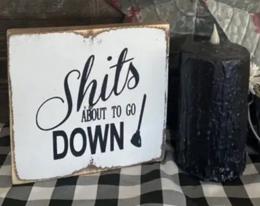 SHITS ABOUT TO GO DOWN 7X7X1 7X7X1 Tote 11
