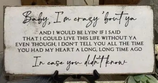 BABY I'M CRAZY 'BOUT YOU