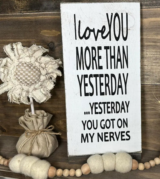 I love you more