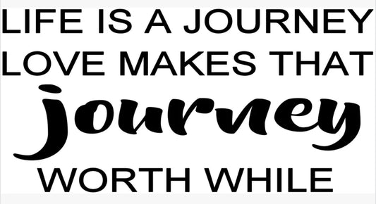 Life is a journey