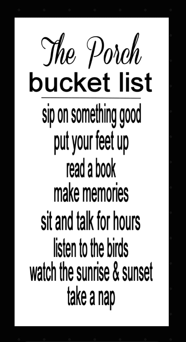 THE PORCH BUCKET LIST