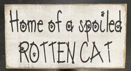 Home of a spoiled cat