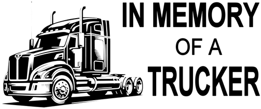 IN MEMORY OF A TRUCKER