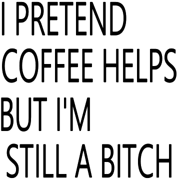 I PRETEND COFFEE HELPS tote 12