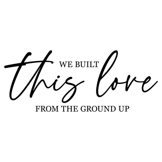 WE BUILT THIS LOVE FROM THE GROUND UP tote 8