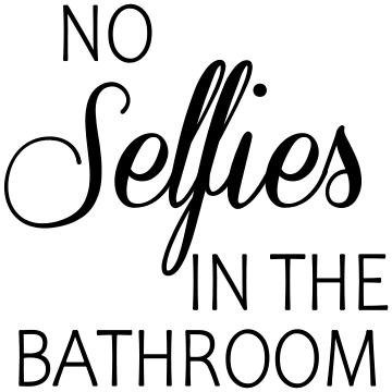 NO SELFIES IN THE BATHROOM tote 10
