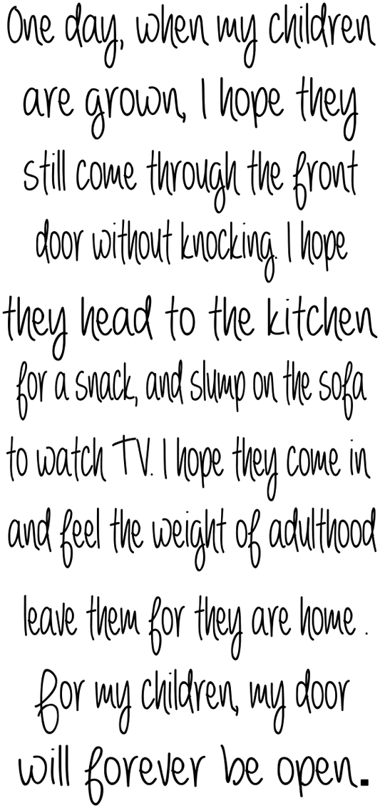 ONE MY WHEN MY CHILDREN ARE GROWN