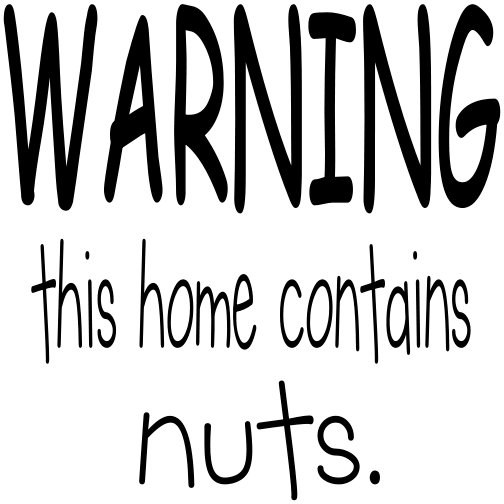 WARNING THIS HOUSE CONTAINS NUTS tote 10