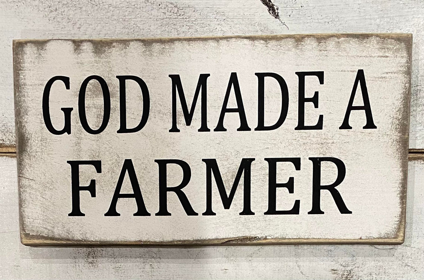 GOD MADE A FARMER