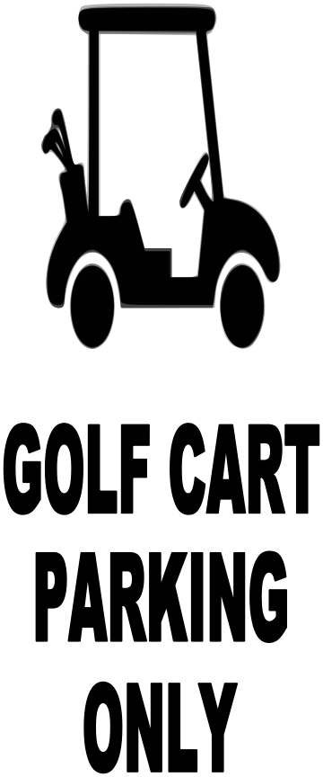 GOLF CART PARKING ONLY