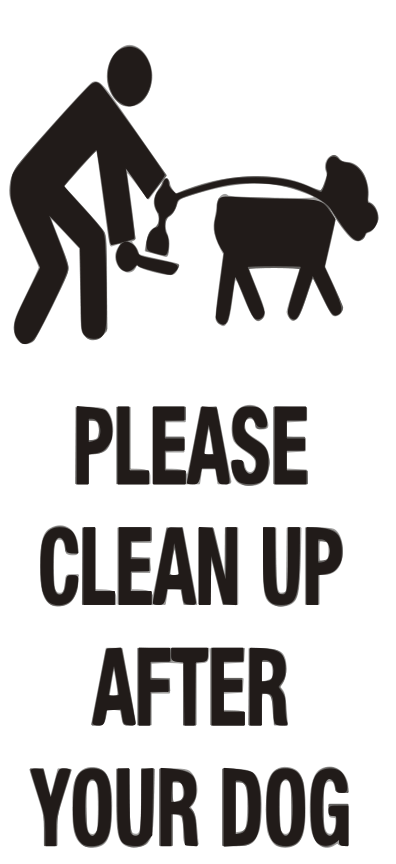 PLEASE CLEAN UP AFTER YOUR DOG