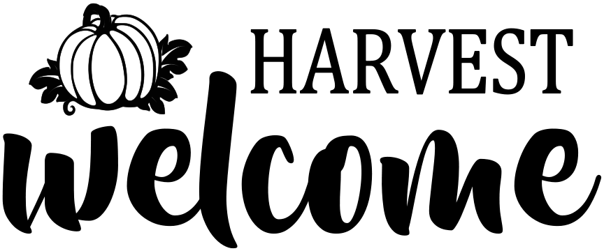 HARVEST WELCOME