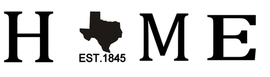 HOME TEXAS EST.1845